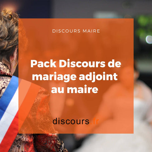 discours Pack Discours de mariage adjoint au maire
